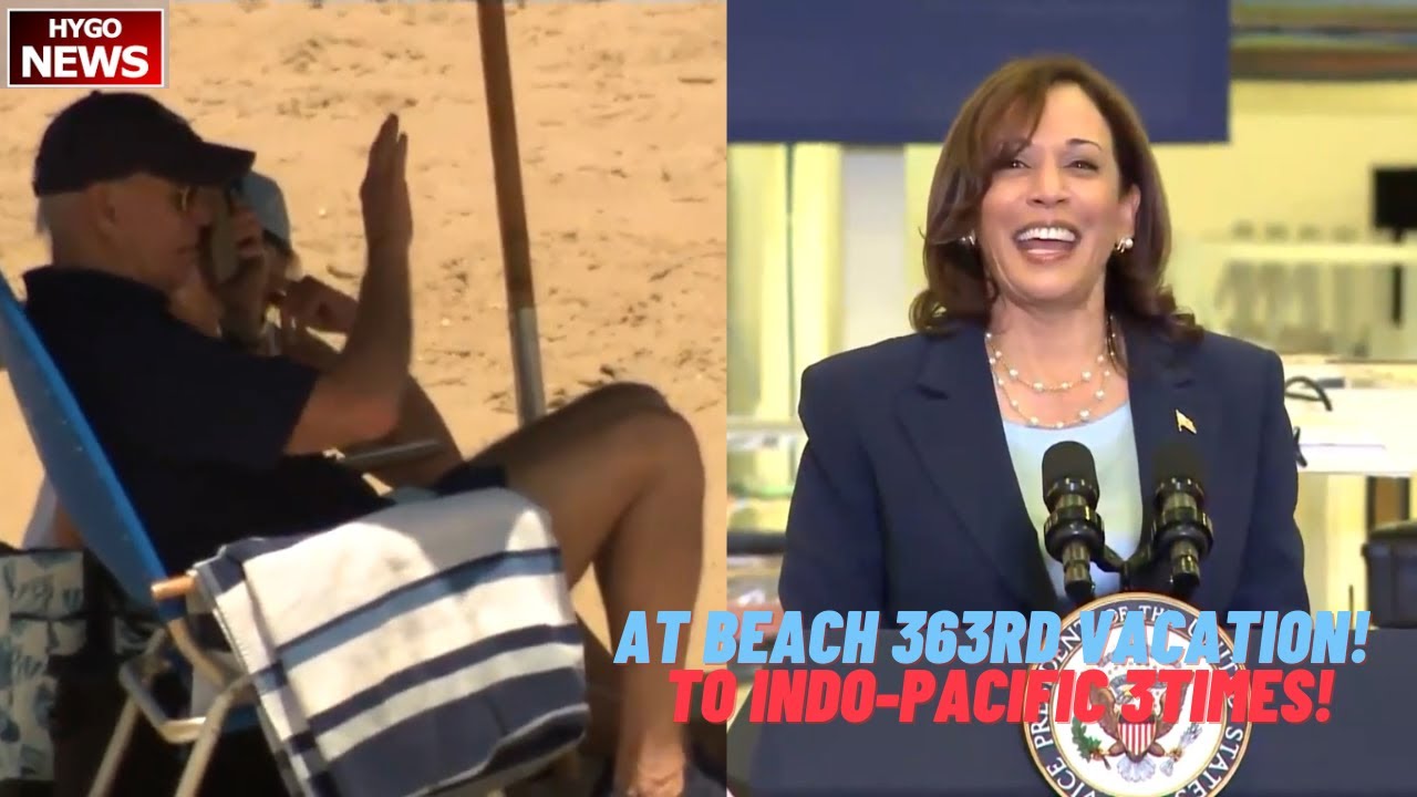 Joe Biden At Beach 363rd Vacation Day, Harris To The Indo-Pacific Three Times Each!