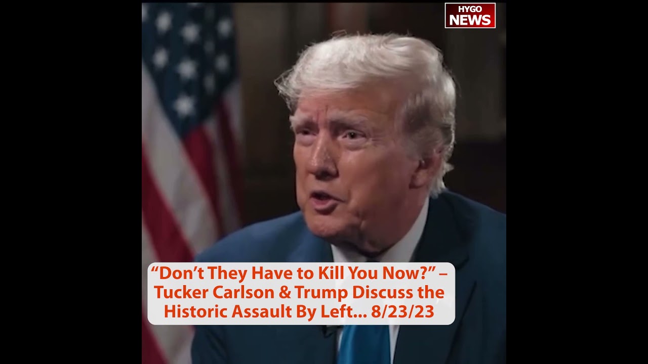 “Don’t They Have to Kill You Now?” – Tucker Carlson and President Trump Discuss the Historic Attack