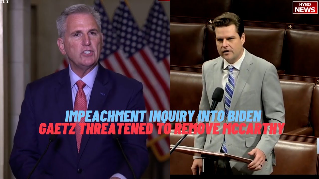 BREAKING: McCarthy Orders Impeachment Inquiry into Joe Biden; Gaetz threatened to remove McCarthy