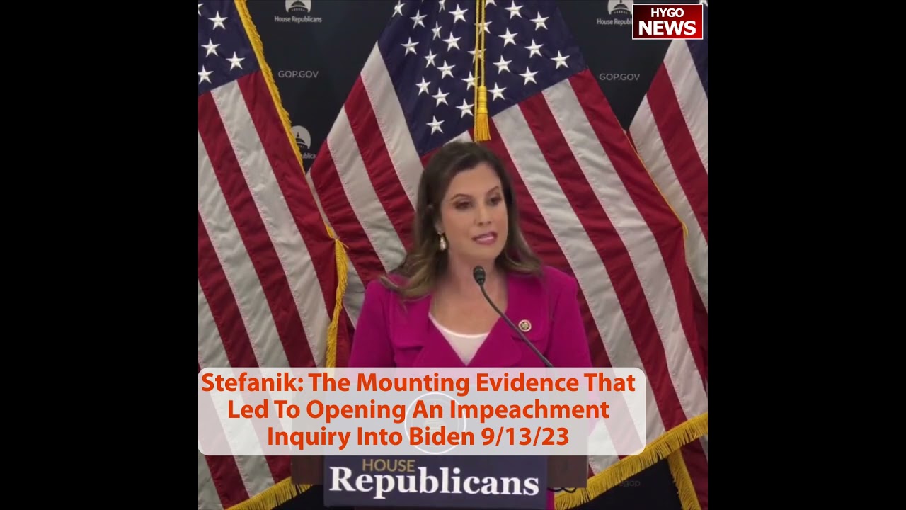 Stefanik Highlights Mounting Evidence Led To Impeachment Inquiry Biden & Why is Absolutely Necessary