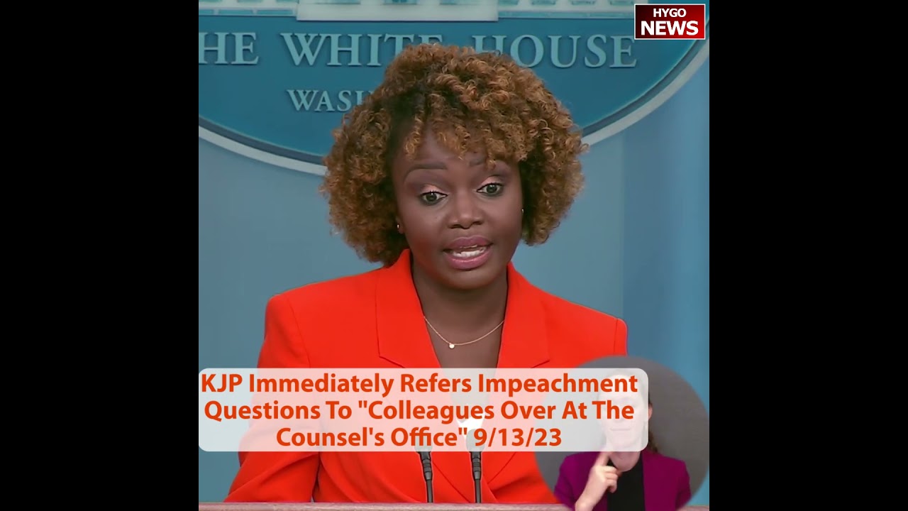 KJP Immediately Refers Impeachment Questions To “Colleagues Over At The Counsel’s Office”