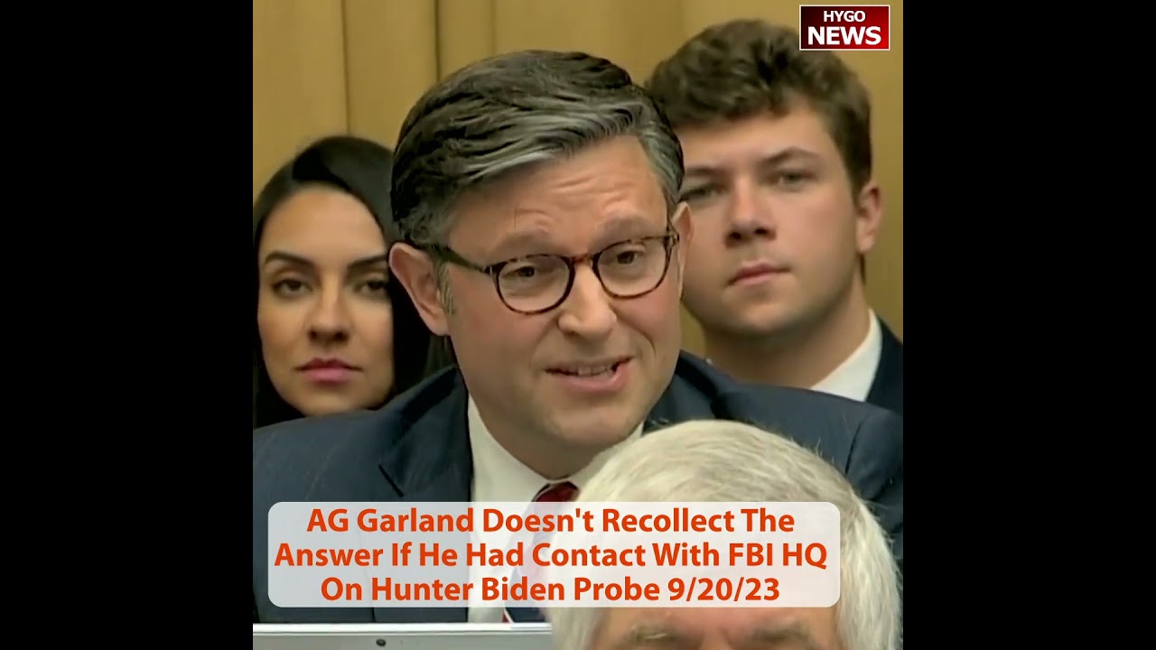 AG Garland Doesn’t Recollect The Answer If He Had Contact With FBI HQ On Hunter Biden Probe