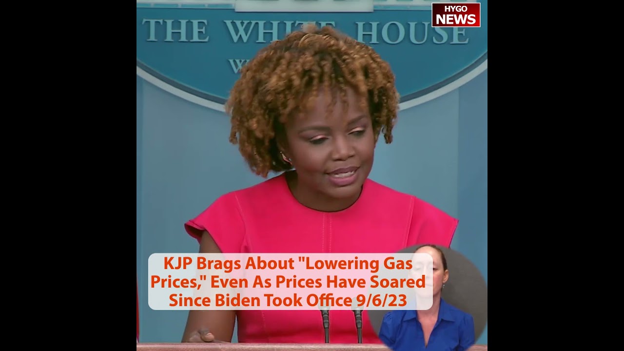 KJP Brags About “Lowering Gas Prices,” Even As Prices Have Soared Since Biden Took Office