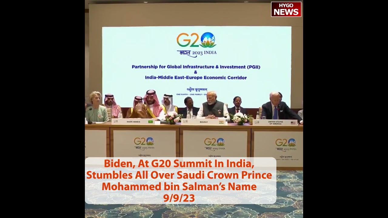 Joe Biden, At G20 Summit In India, Stumbles All Over Saudi Crown Prince Mohammed bin Salman’s Name