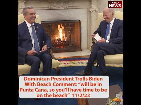 Biden takes no questions, heads to Delaware Vacation; Dominican Republic President Trolls Beach