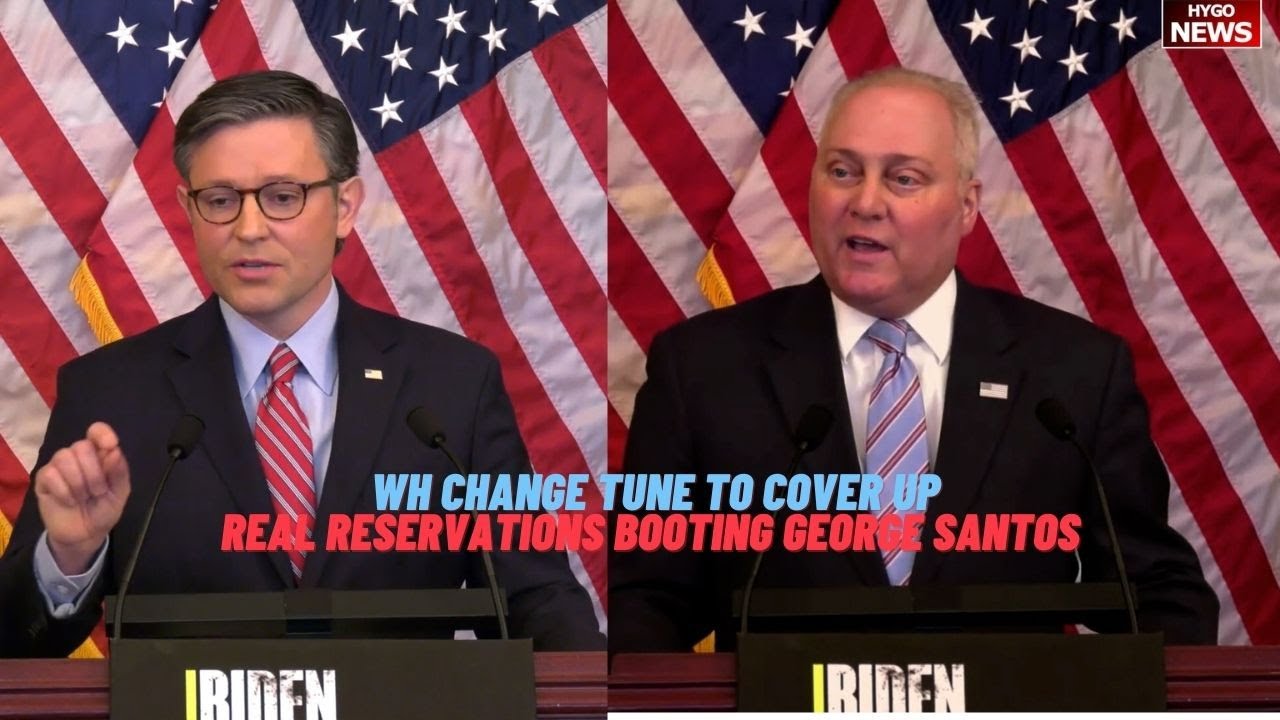 Scalise: WH change their tune to cover up; Speaker Johnson real reservations booting George Santos