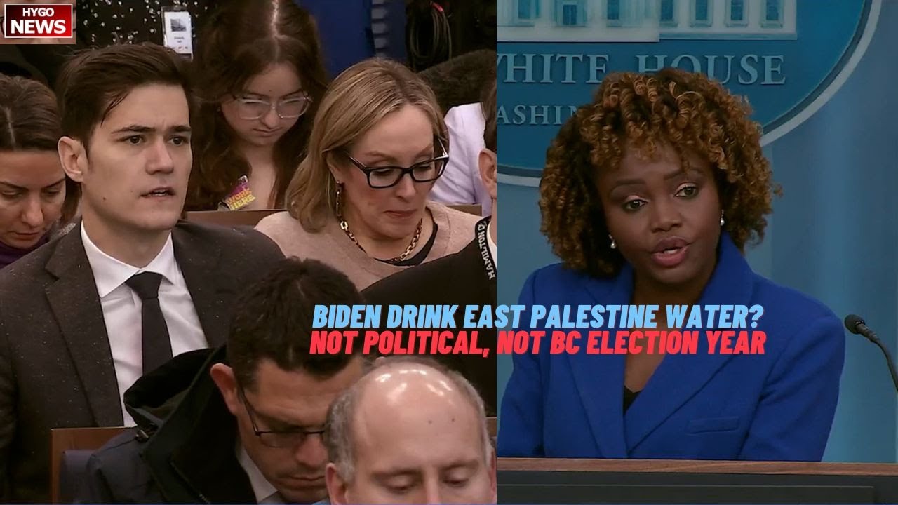 Q: Biden Drink East Palestine Water? KJP: Biden not political, not BC election year