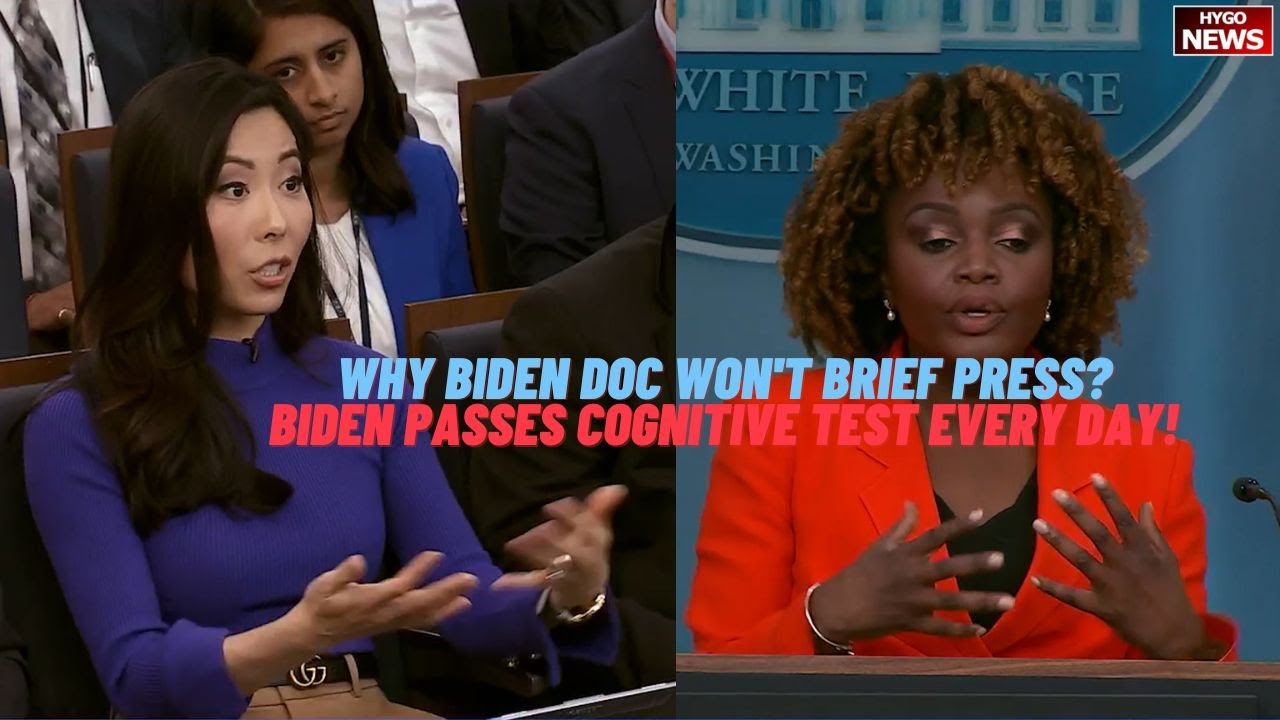 Q: Why Biden Doc Won’t Brief Press? KJP: Biden Passes A Cognitive Test Every Day! Not “Norm”