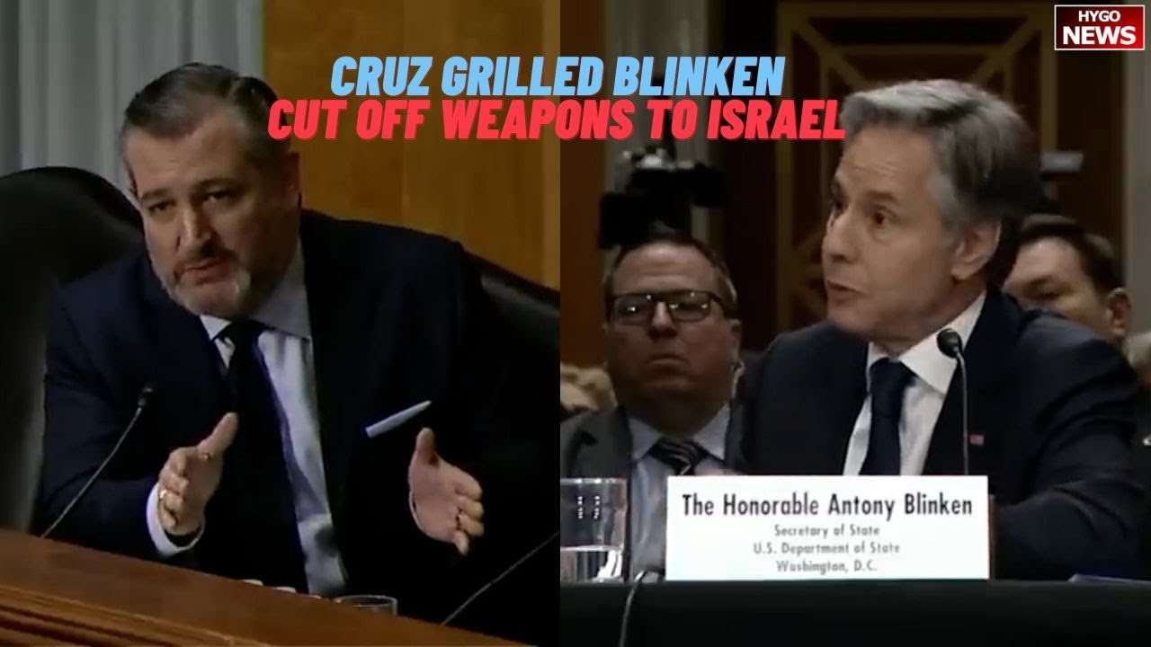 Cruz grilled Blinken: cut off weapons to Israel, You funded our enemies & you undermine our friends