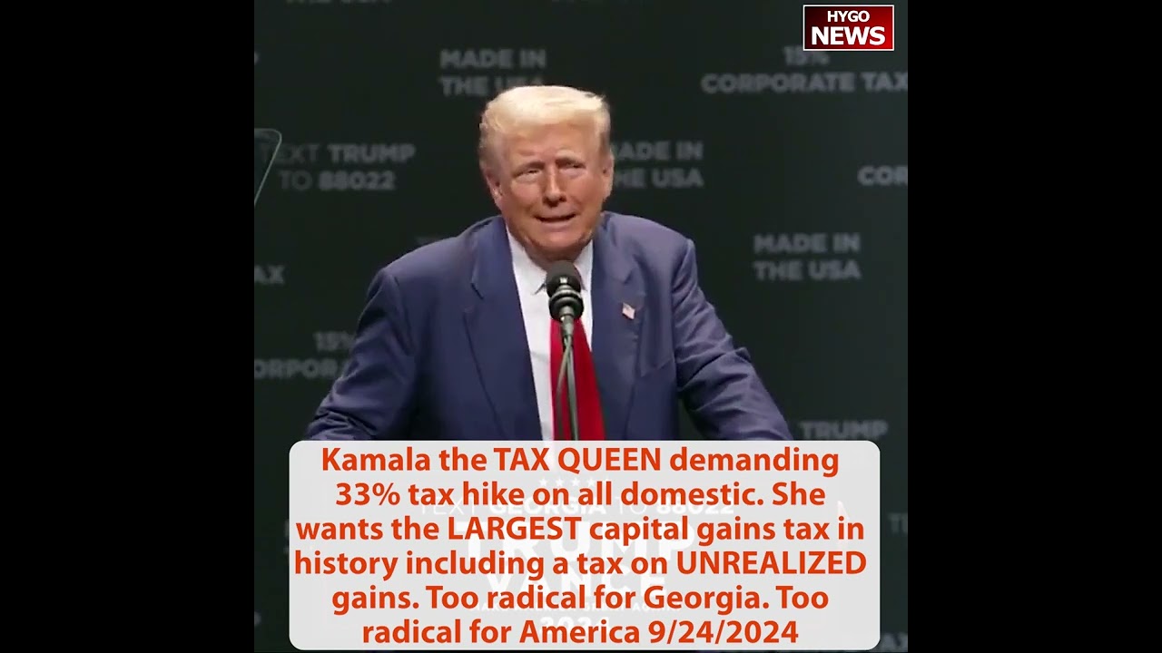 Kamala TAX QUEEN 33% tax hike, LARGEST capital gains tax, UNREALIZED gains, Too radical; Trump lucky