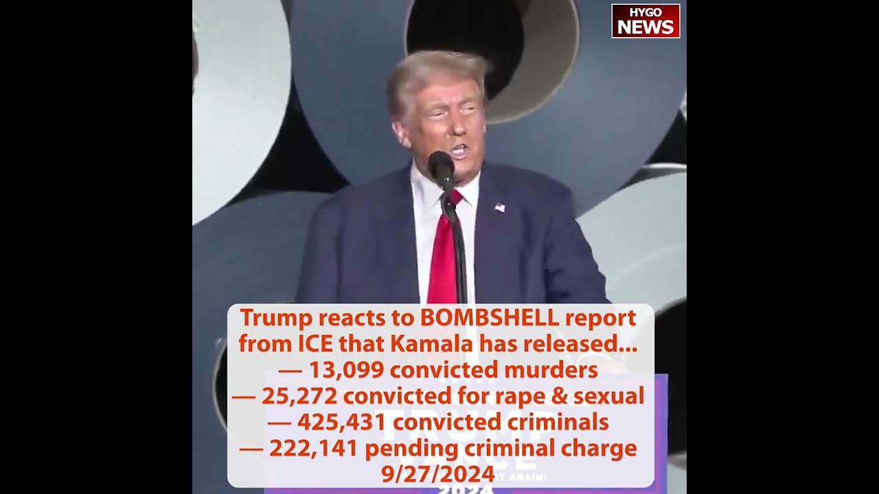 Trump reacts to BOMBSHELL from ICE: Kamala has released 13,099 exact convicted into our country