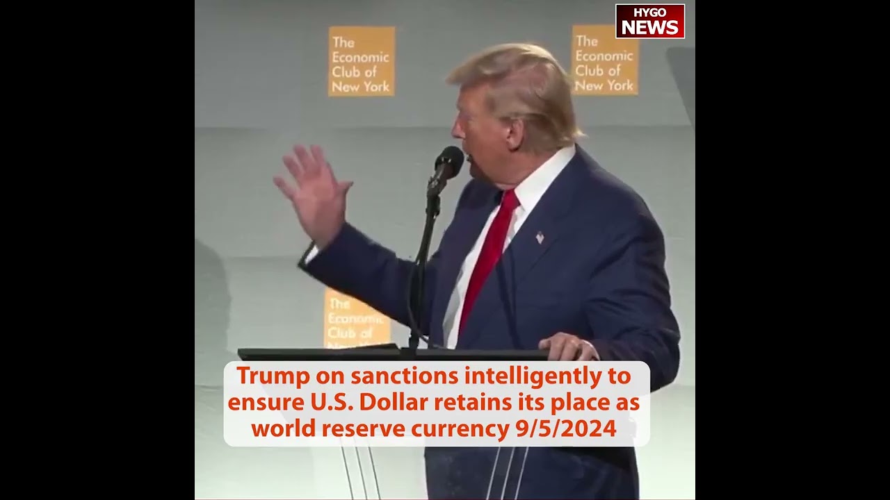 Trump on use sanctions vs ensure U.S. Dollar world reserve currency