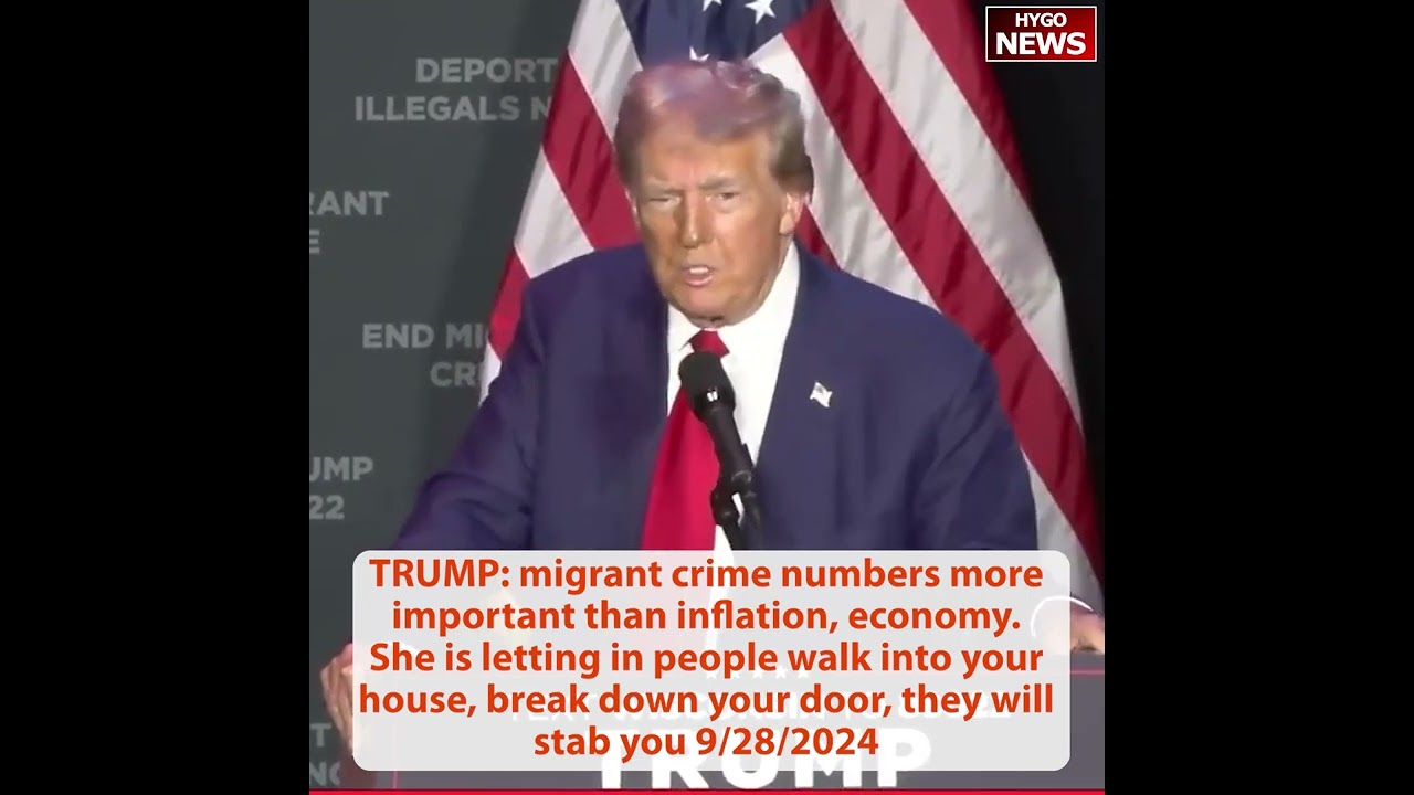 TRUMP: migrant crime numbers more important than inflation, economy. She is letting in people