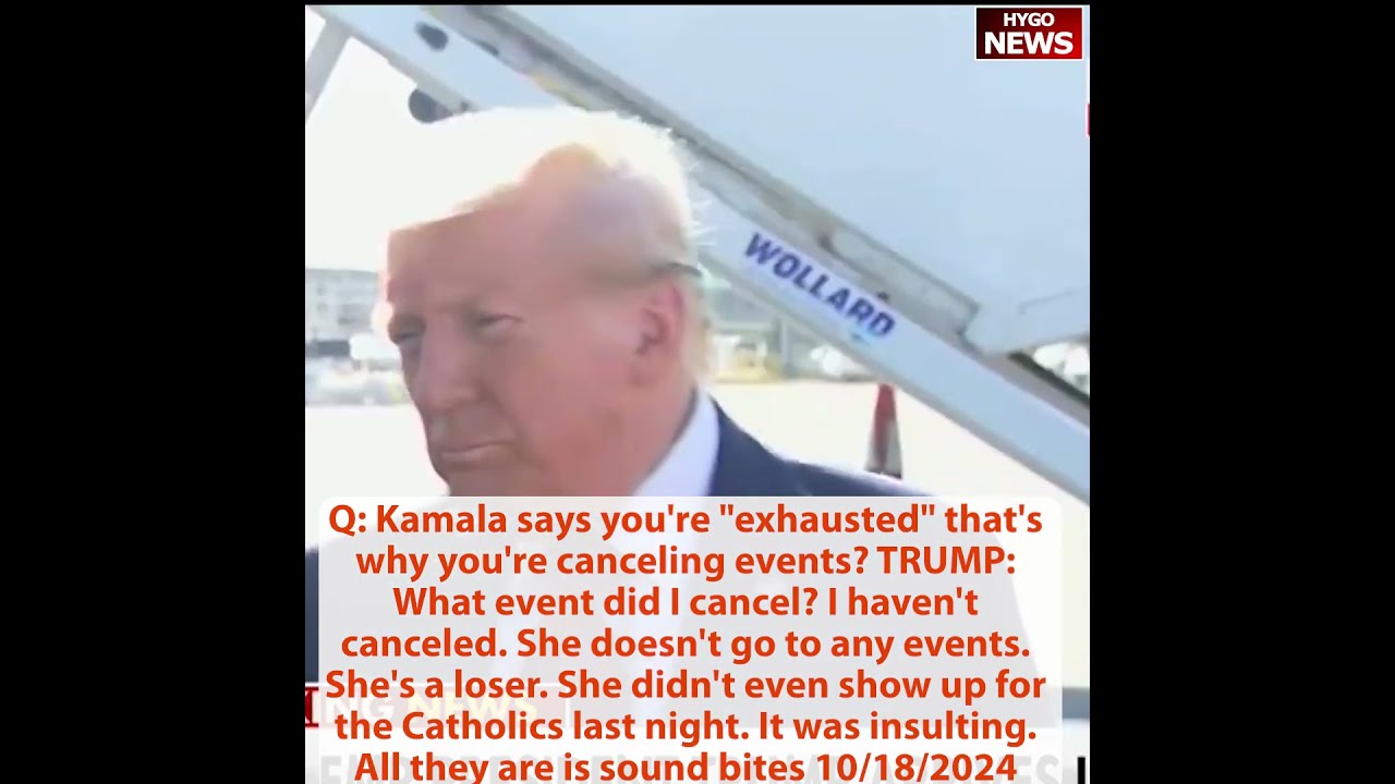 Q: exhausted & canceling events? Trump: I haven’t canceled, She didn’t even show up for Catholics