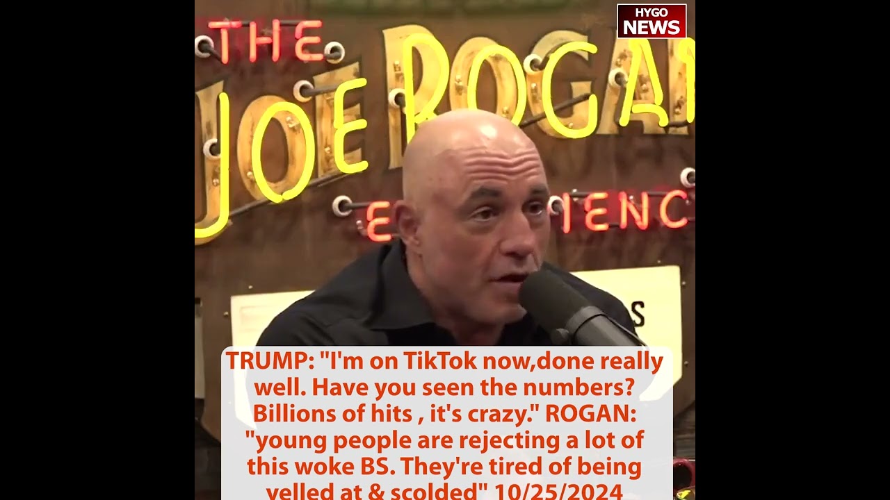 TRUMP: I’m on TikTok Billions hits it’s crazy ROGAN: young people rejecting woke BS & tired of