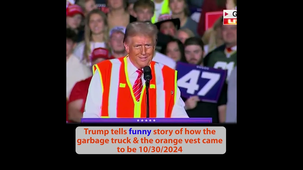 Trump got a big laugh out of the crowd, funny story of the garbage truck & the orange vest