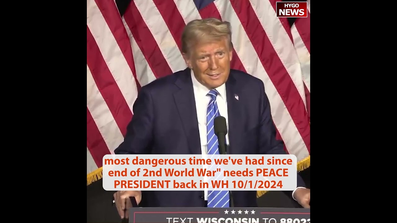 TRUMP: most dangerous time, America needs PEACE PRESIDENT back; I get along ‘very well’ with Putin