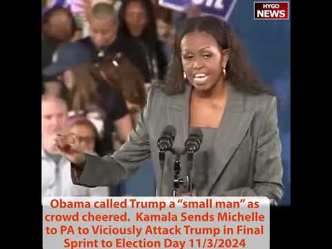 Crowd cheered: Michelle Obama called Trump Small Man; My mother not welcome in stores but best at WH