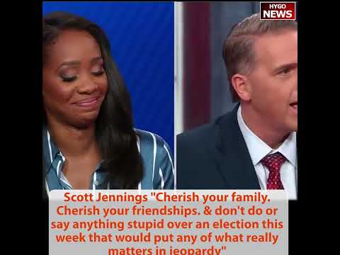 Jennings: Cherish friendships & don’t say anything stupid over an election; turn page Dems in WH 60%