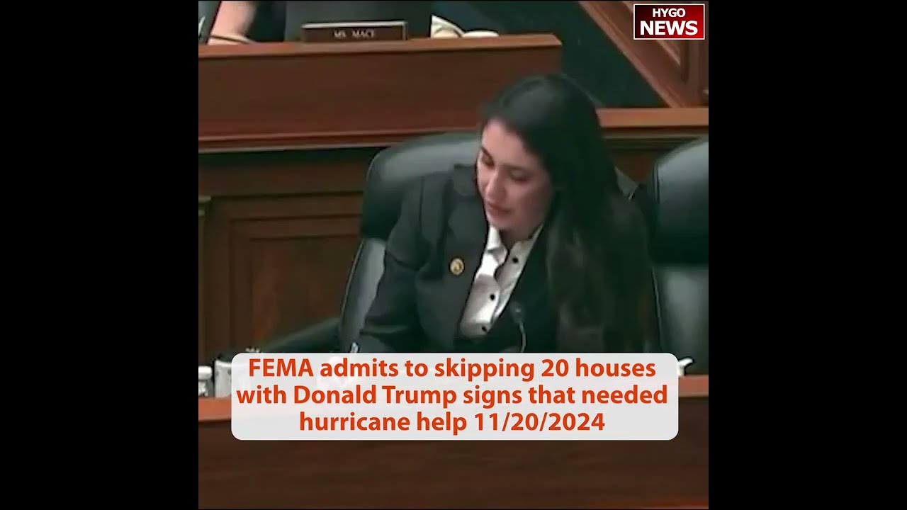 FEMA admits skipping 20 houses with Trump signs; Committee not agree release Gaetz report