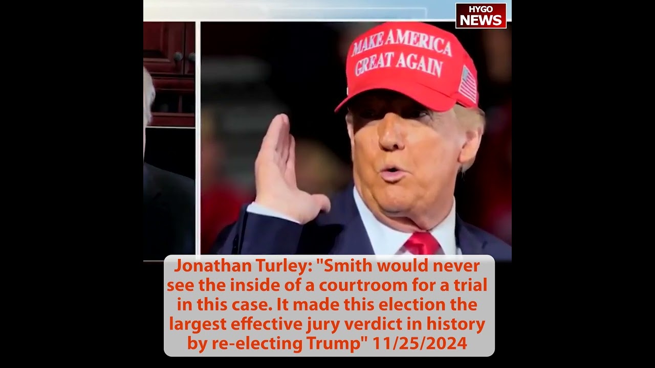 Jonathan Turley: election=largest effective jury verdict by re-electing Trump; J6 dying with whimper