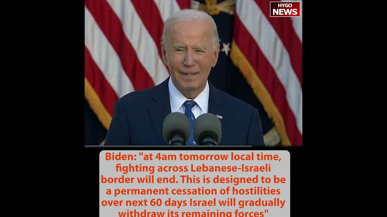 Biden: end conflict between Israel & Hezbollah, over next 60 days Israel gradually withdraw