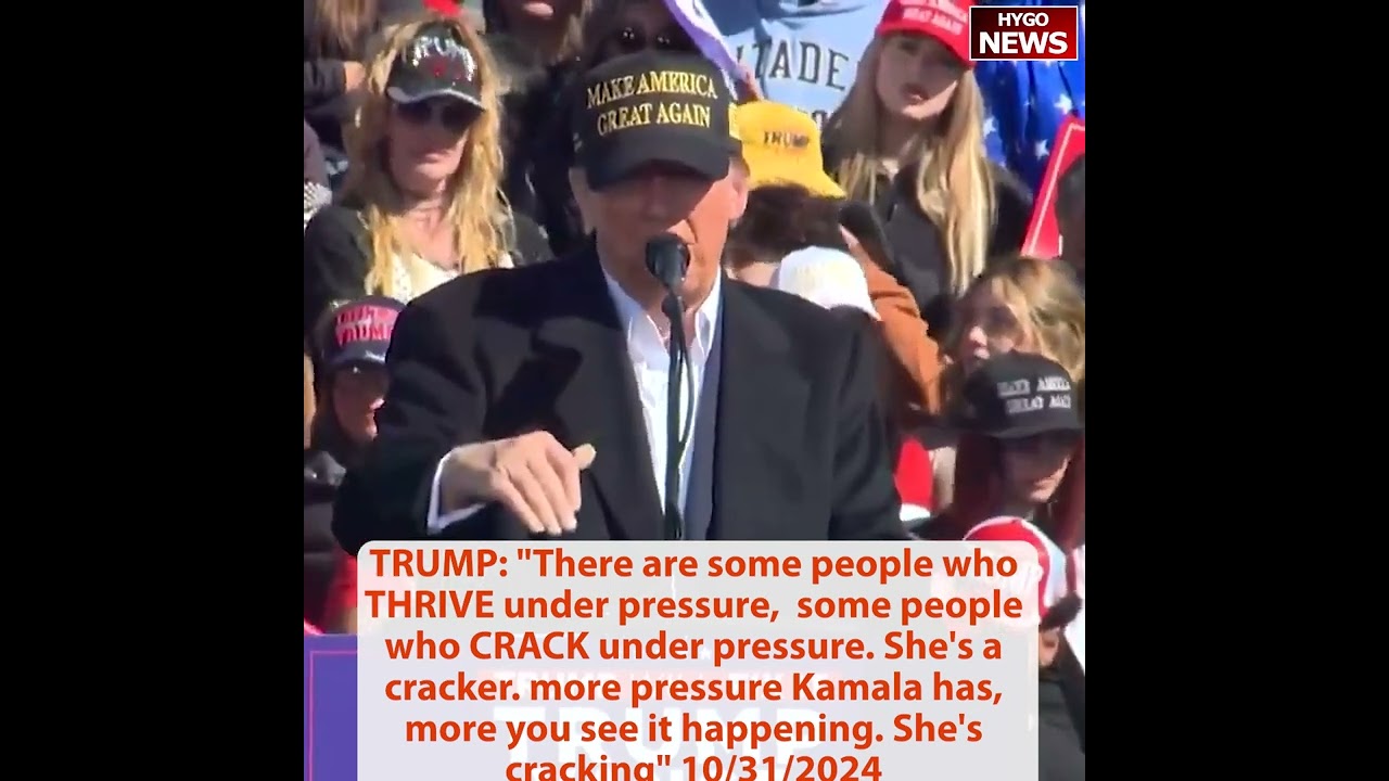 TRUMP: some people who THRIVE under pressure, Kamala’s cracking under pressure