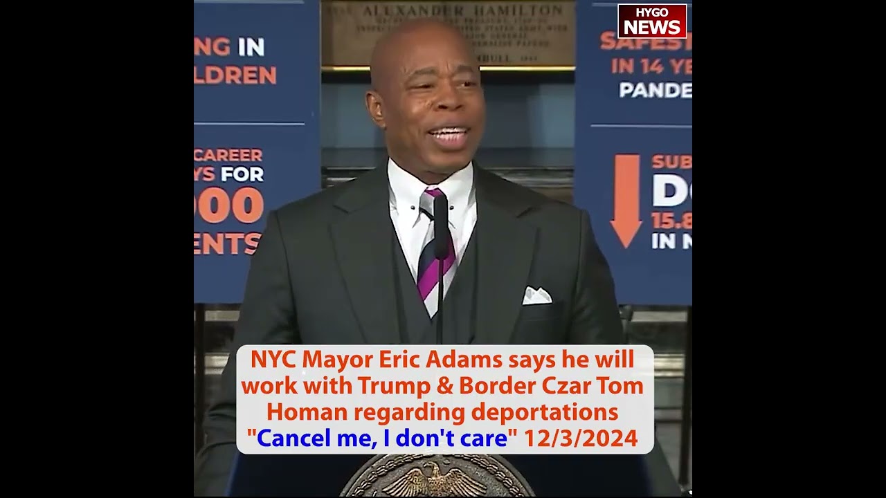 NYC Mayor Eric Adams： Cancel me, I don’t care，$6.4B on migrant, work with Trump & Border Czar Homan