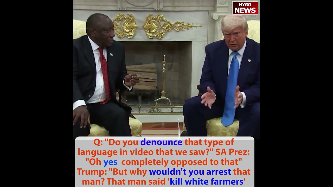 Q: “Do you denounce that? SA Prez: “Oh yes” Trump: But why wouldn’t you arrest? nothing happens to