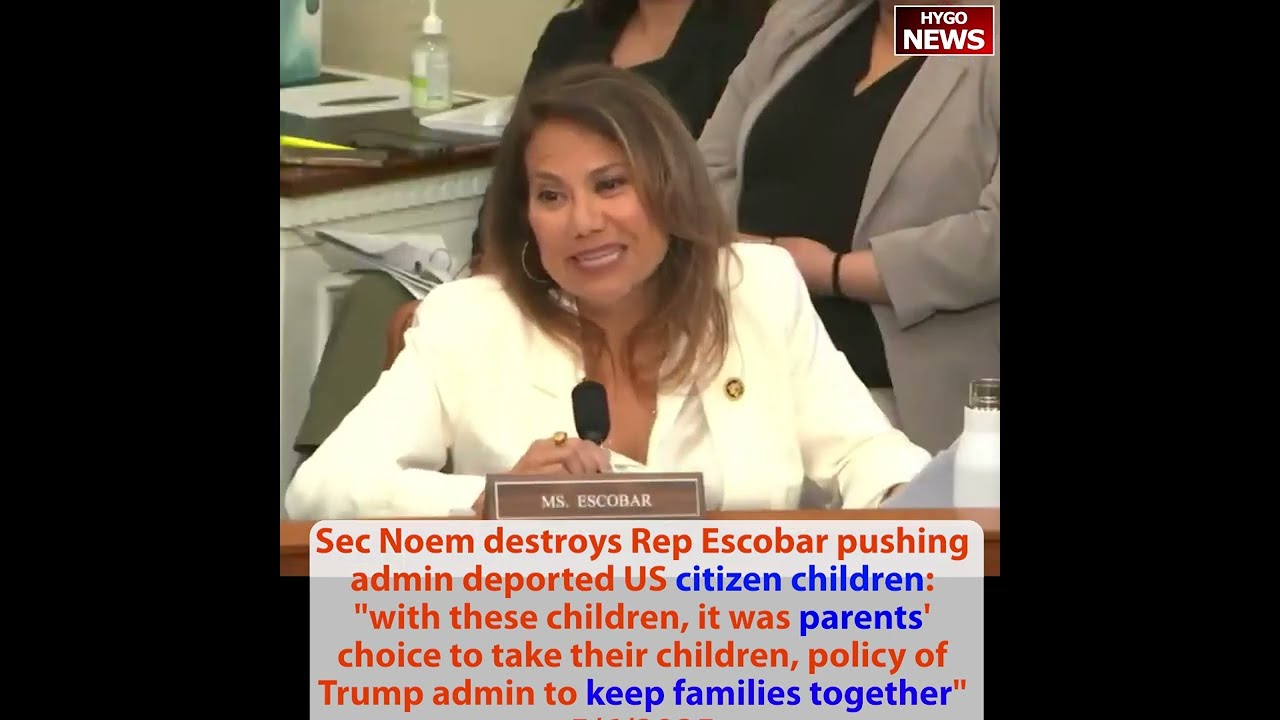 Sec Noem destroys Rep Escobar: it was parents to keep families together; evidence of failure of FEMA