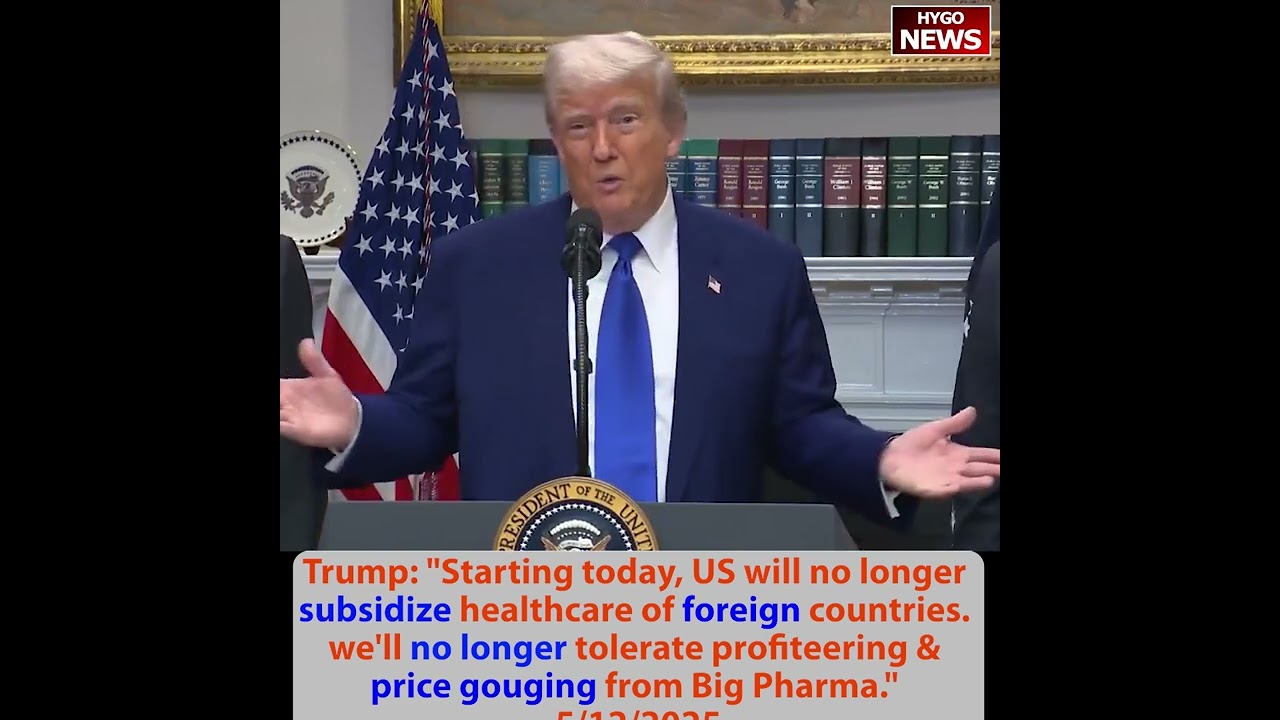 Trump EO Most Favored Nation drug pricing, no longer subsidize foreign healthcare, total reset China